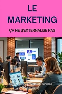LE MARKETING ÇA NE S