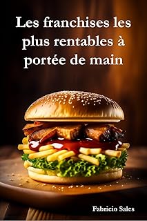 Les franchises les plus rentables à portée de main