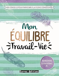 Mon équilibre Travail - Vie